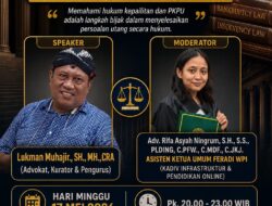 Lukman Muhajir Akan Berbagi Wawasan Hukum Kepailitan Bersama FERADI WPI