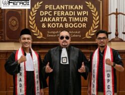 Perkuat Jaringan Hukum FERADI WPI Lantik Pengurus Jakarta Timur dan Bogor Demi Keadilan Rakyat