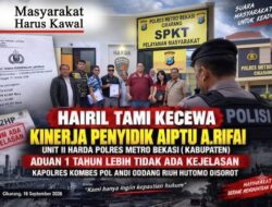 Kasus Mangkrak Setahun LebihHairil Tami Sorot Kinerja Penyidik Polres Metro Bekasi